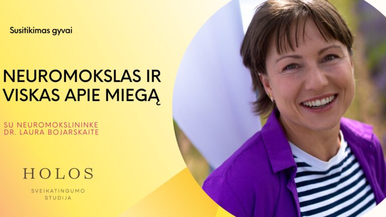 Neuromokslas ir viskas apie miegą su neuromokslininke dr. Laura Bojarskaite
